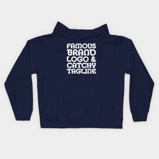 famous brand, logo and catchy tagline - Consumerism Kids Hoodie